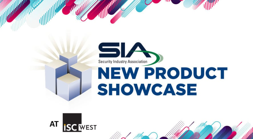 Security Industry Association Announces Winners of the 2021 SIA New Product Showcase Awards